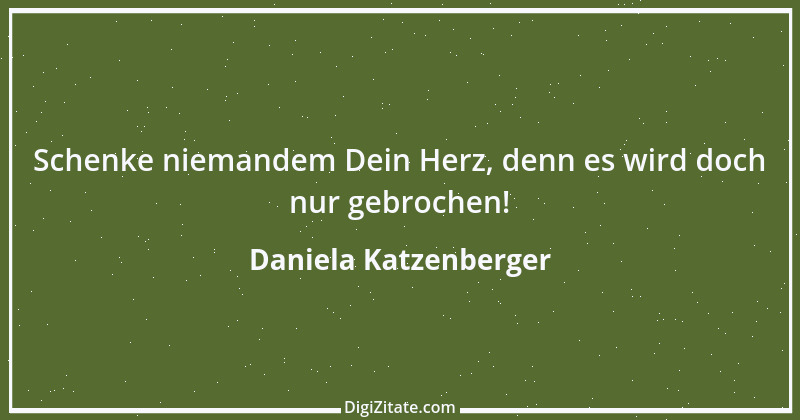 Zitat von Daniela Katzenberger 62