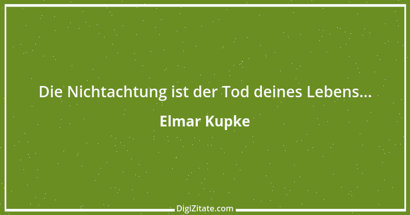 Zitat von Elmar Kupke 983