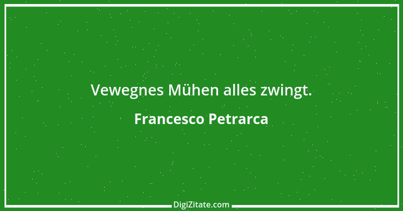 Zitat von Francesco Petrarca 3