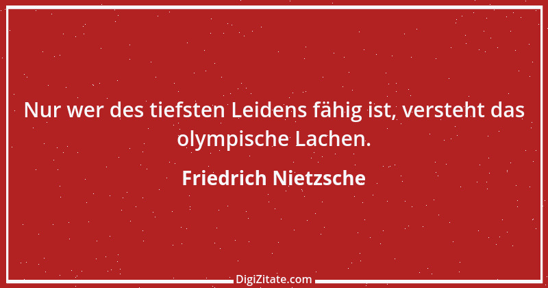 Zitat von Friedrich Nietzsche 590