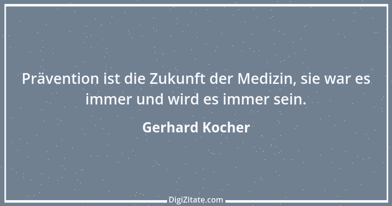 Zitat von Gerhard Kocher 162