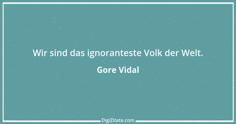 Zitat von Gore Vidal 26