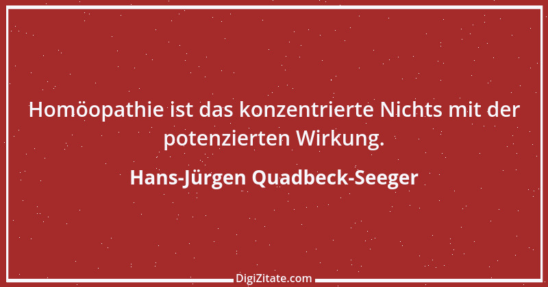 Zitat von Hans-Jürgen Quadbeck-Seeger 281