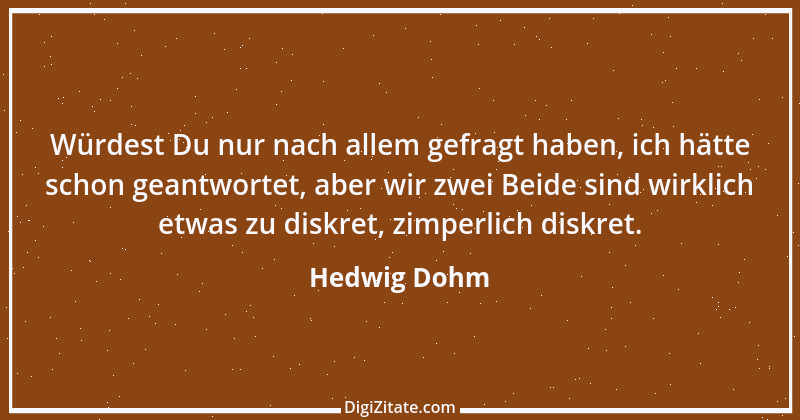 Zitat von Hedwig Dohm 11