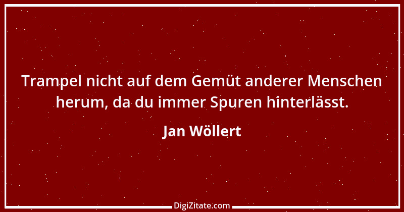 Zitat von Jan Wöllert 142