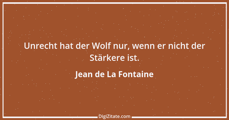 Zitat von Jean de La Fontaine 9