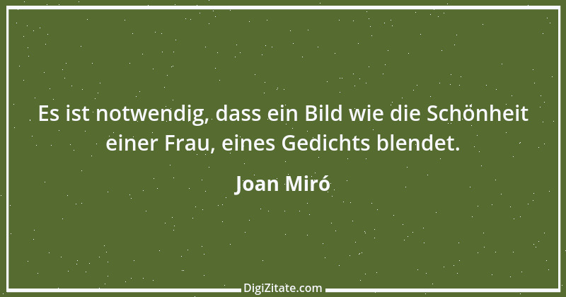 Zitat von Joan Miró 2