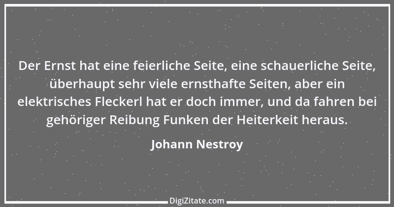 Zitat von Johann Nestroy 301