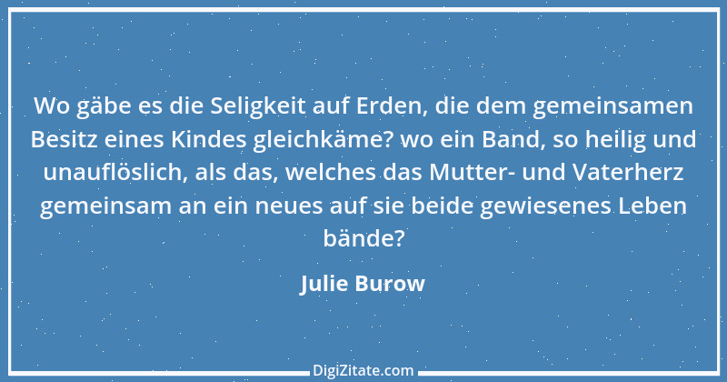 Zitat von Julie Burow 7