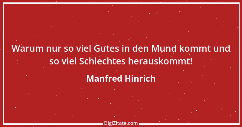 Zitat von Manfred Hinrich 2827