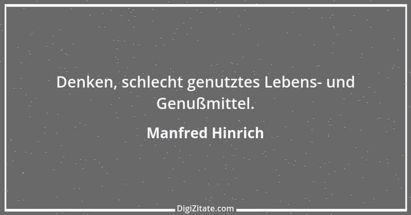 Zitat von Manfred Hinrich 827