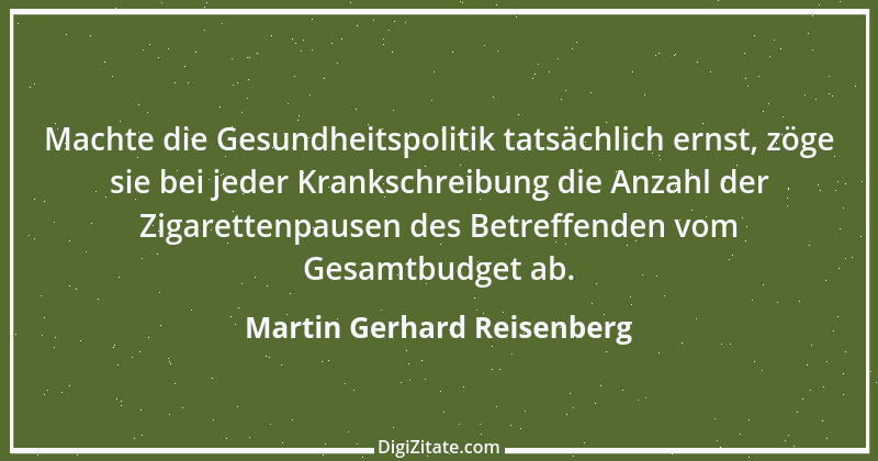 Zitat von Martin Gerhard Reisenberg 1968