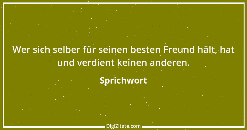 Zitat von Sprichwort 4645