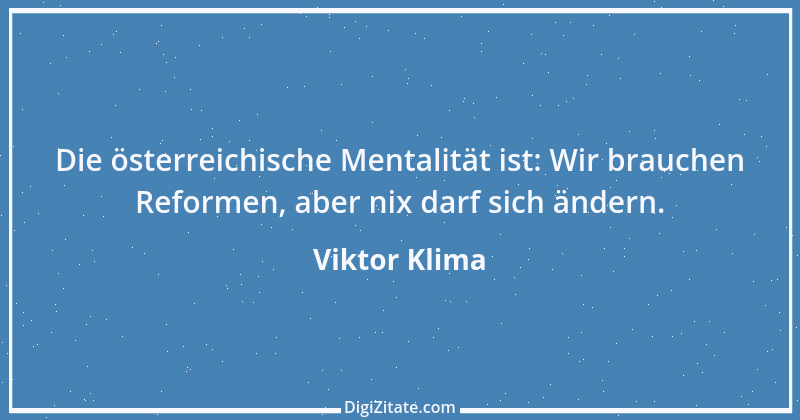 Zitat von Viktor Klima 2