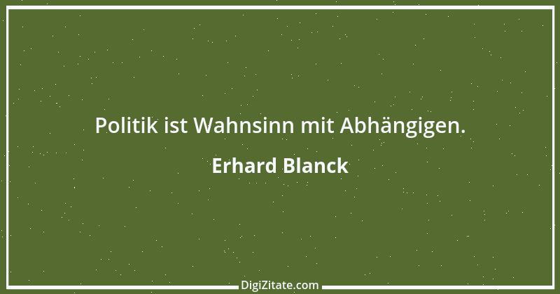 Zitat von Erhard Blanck 1209