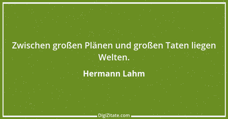 Zitat von Hermann Lahm 134