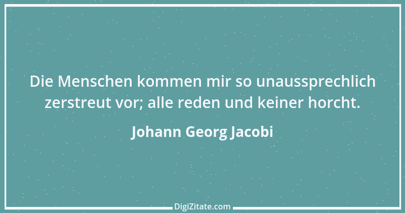 Zitat von Johann Georg Jacobi 2