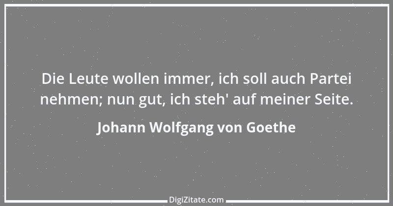 Zitat von Johann Wolfgang von Goethe 3654