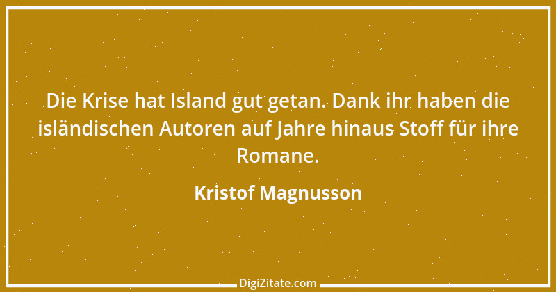 Zitat von Kristof Magnusson 1