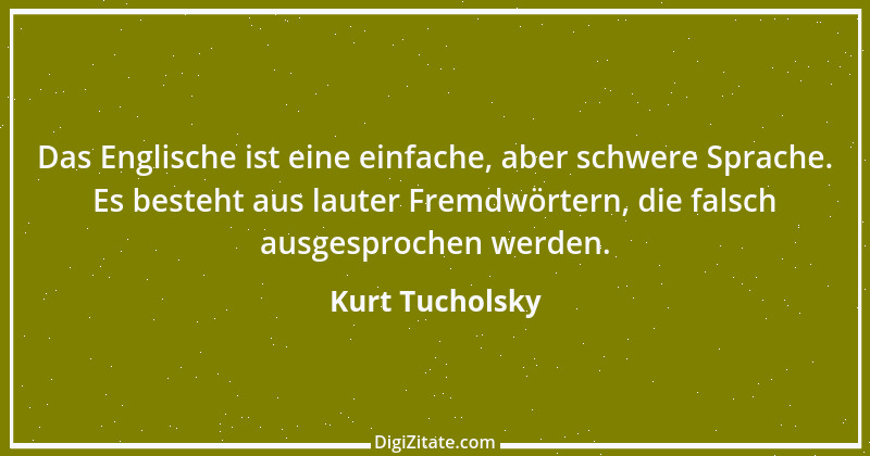 Zitat von Kurt Tucholsky 195