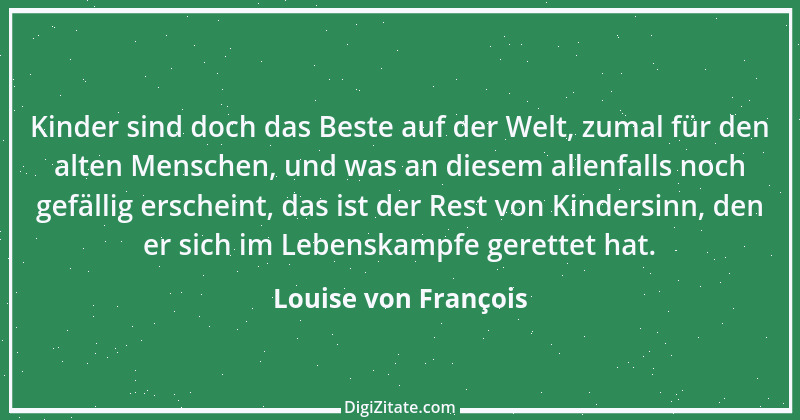 Zitat von Louise von François 1