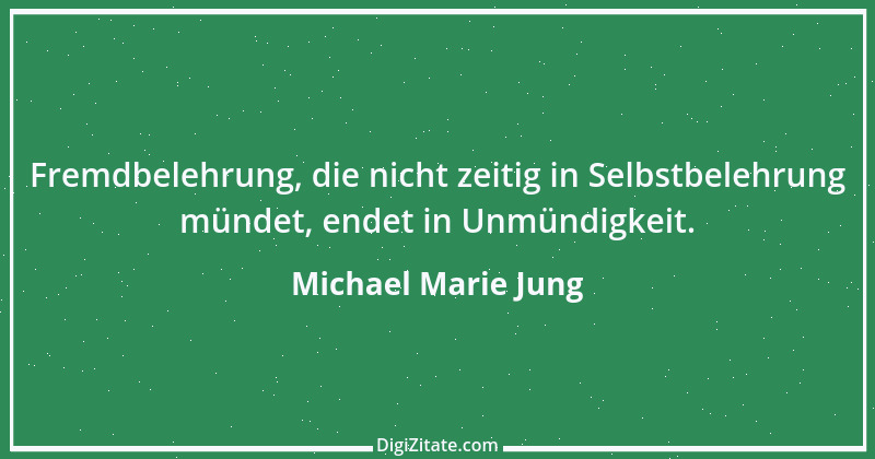 Zitat von Michael Marie Jung 221