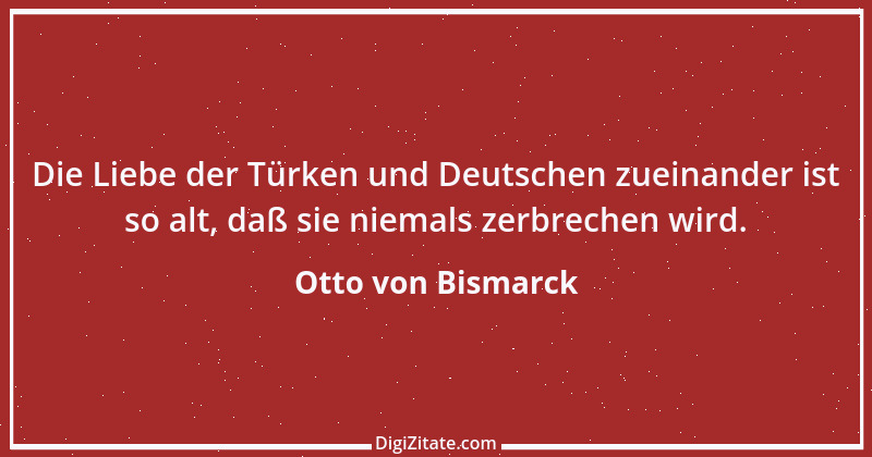 Zitat von Otto von Bismarck 352