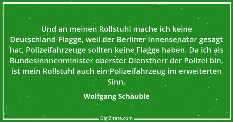 Zitat von Wolfgang Schäuble 8