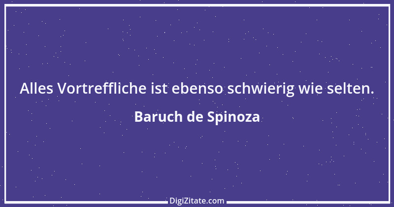 Zitat von Baruch de Spinoza 24