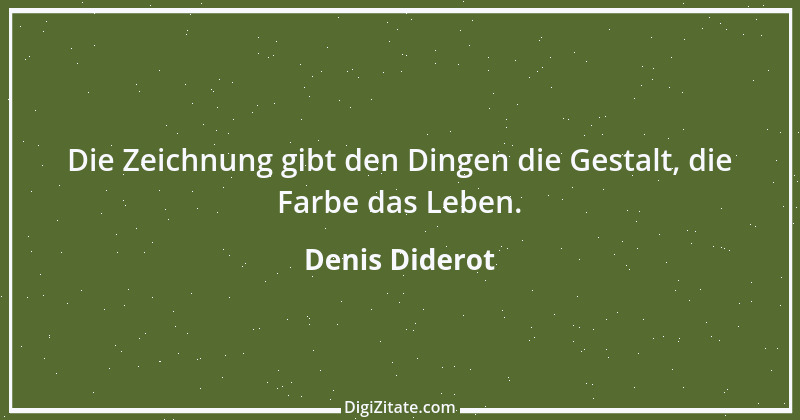 Zitat von Denis Diderot 99