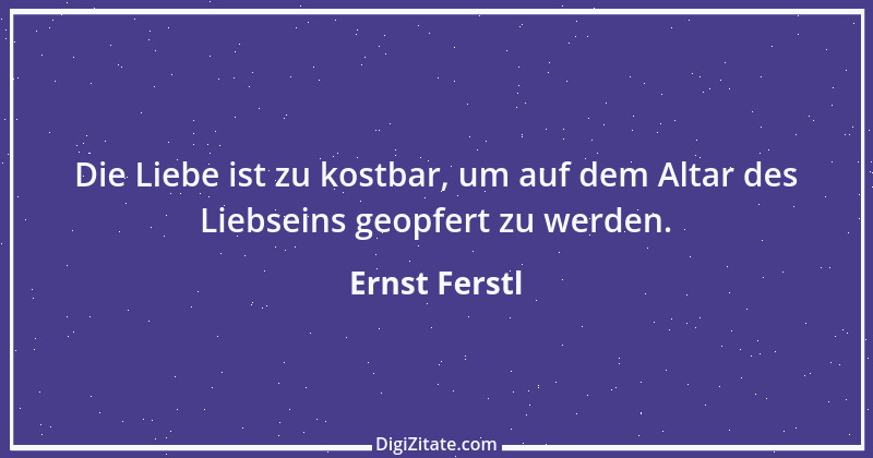 Zitat von Ernst Ferstl 2096