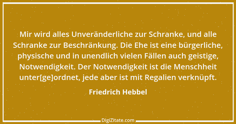 Zitat von Friedrich Hebbel 10