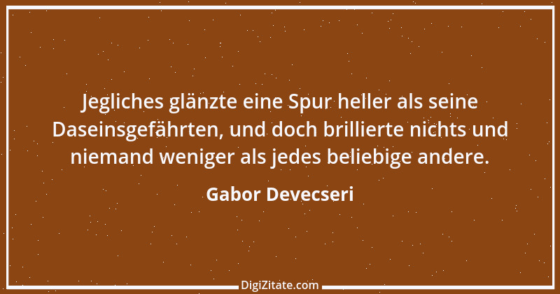 Zitat von Gabor Devecseri 1