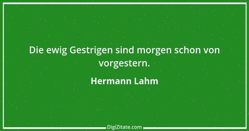 Zitat von Hermann Lahm 135