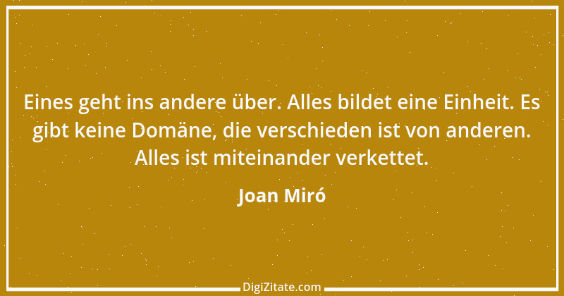 Zitat von Joan Miró 4