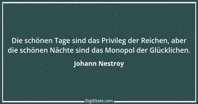 Zitat von Johann Nestroy 303