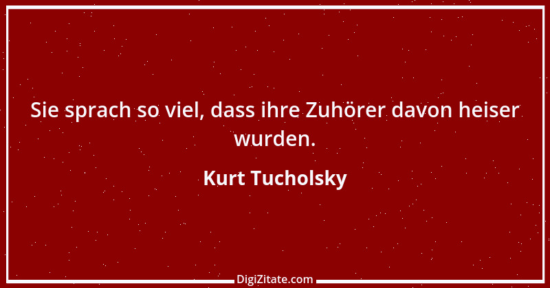 Zitat von Kurt Tucholsky 196