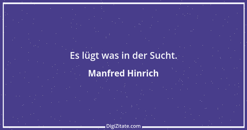 Zitat von Manfred Hinrich 3829