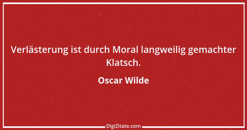 Zitat von Oscar Wilde 561