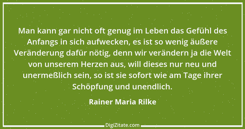 Zitat von Rainer Maria Rilke 200