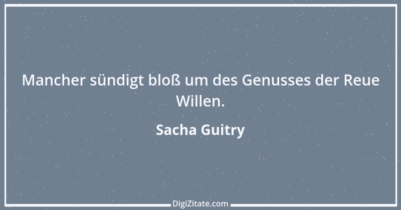 Zitat von Sacha Guitry 3