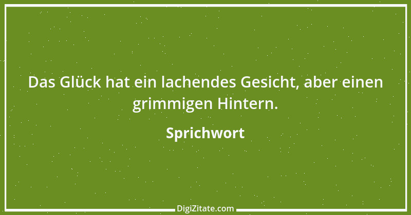 Zitat von Sprichwort 6647