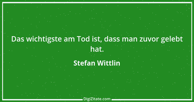 Zitat von Stefan Wittlin 364