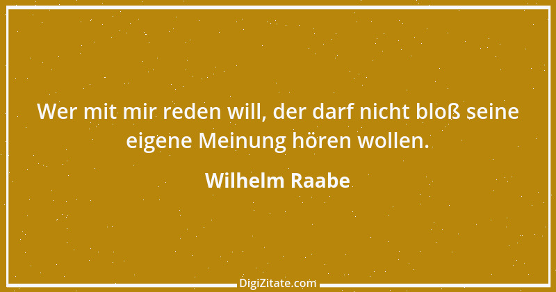 Zitat von Wilhelm Raabe 134