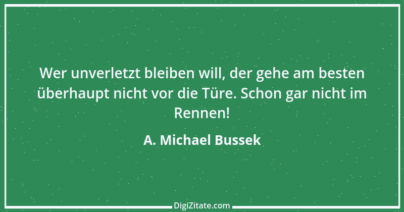 Zitat von A. Michael Bussek 90