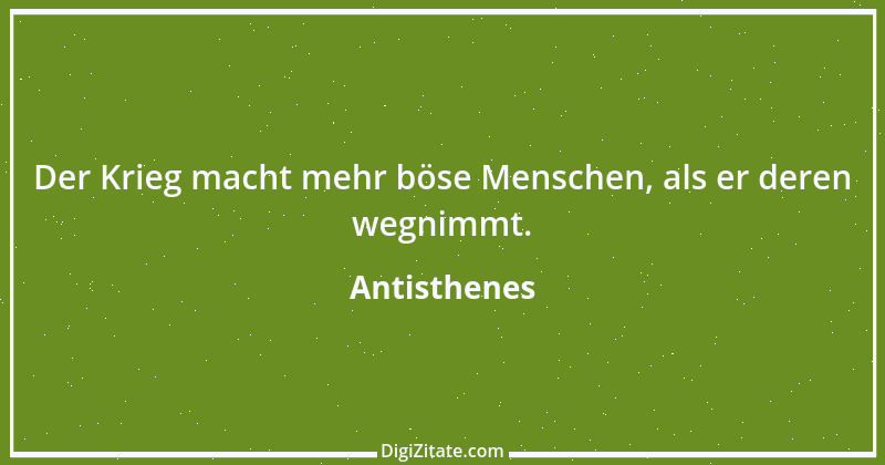 Zitat von Antisthenes 6