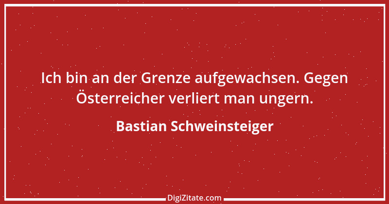 Zitat von Bastian Schweinsteiger 6