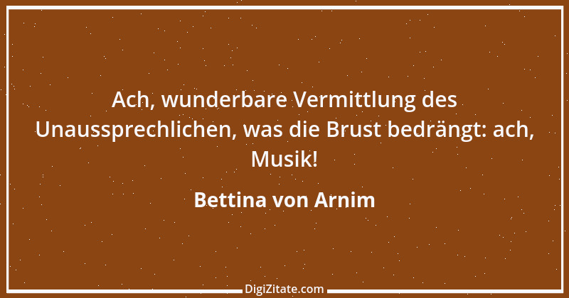 Zitat von Bettina von Arnim 74