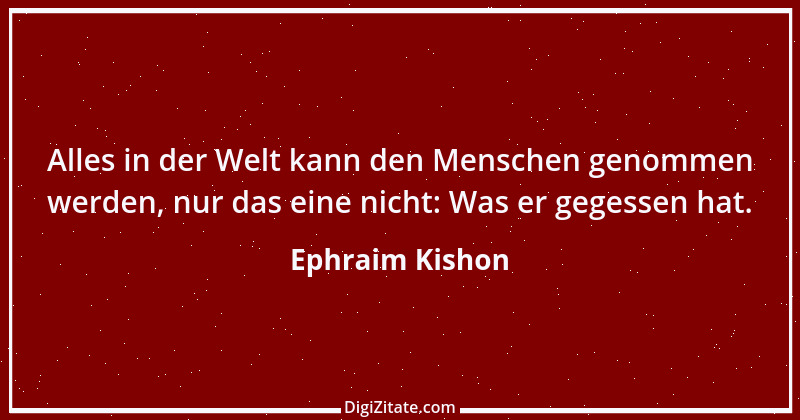 Zitat von Ephraim Kishon 43