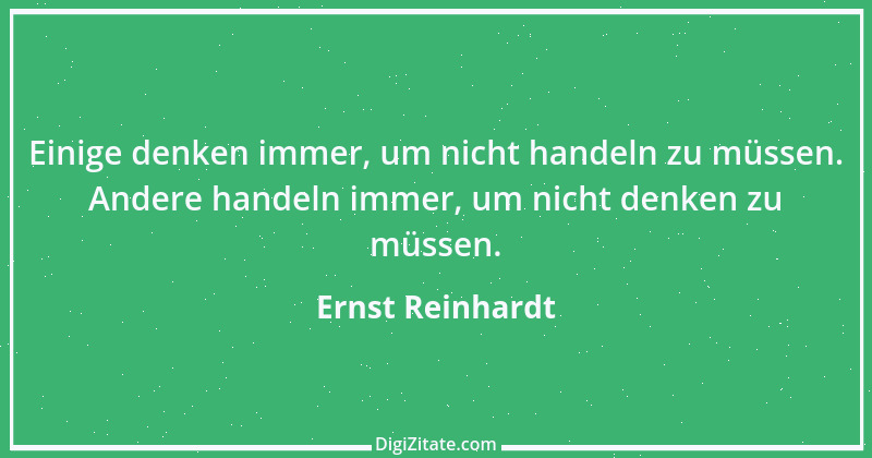 Zitat von Ernst Reinhardt 60